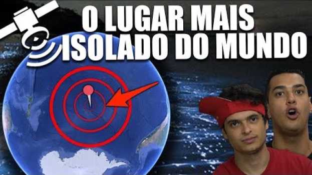 Video O LUGAR MAIS ISOLADO DO MUNDO - PONTO NEMO en español