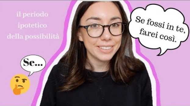 Video il periodo ipotetico della possibilità (2° grado) - Second Conditional in Italian po polsku