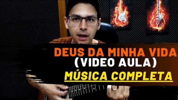 Video Deus da minha vida [Guitarra - MÚSICA COMPLETA] - Thalles Roberto su italiano