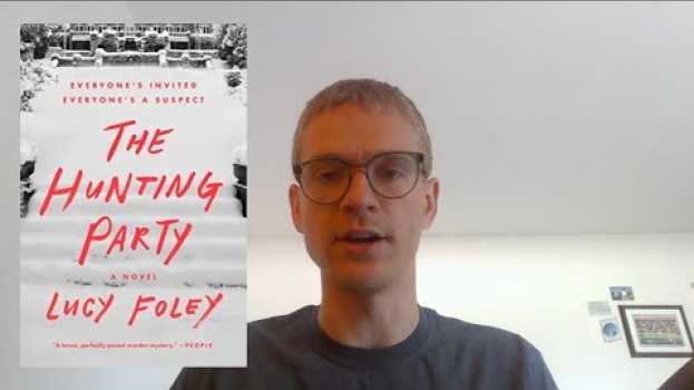 Video The Hunting Party -- Lucy Foley [Full Book Review] [Spoilers Second Half] po polsku