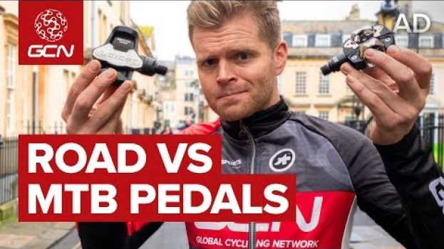 Video Road Or MTB Pedals - Which Should You Choose? auf Deutsch