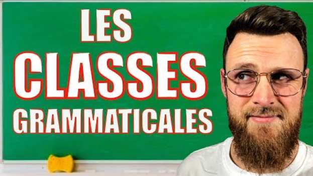 Video CLASSES GRAMMATICALES : ASTUCES pour identifier la nature des mots po polsku