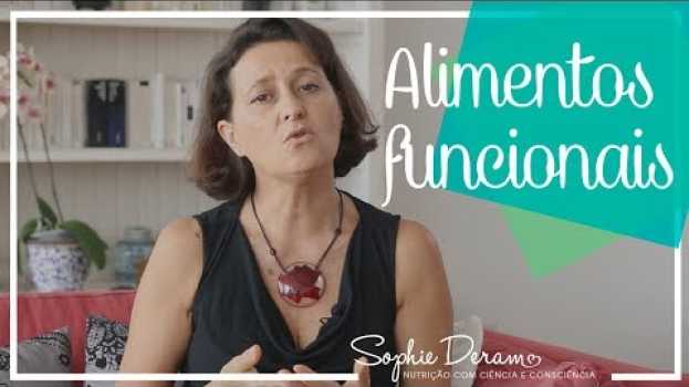 Video Alimentos Funcionais: O que são?   türkçe