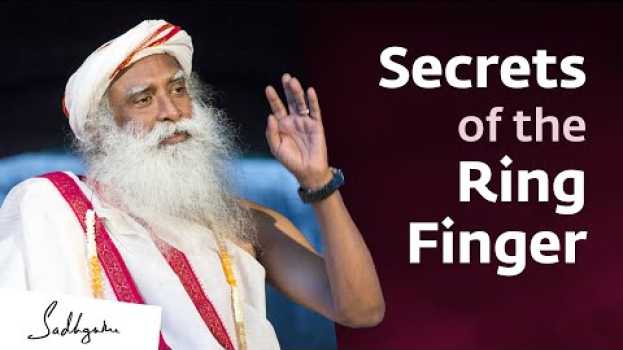 Video The Spiritual Significance of the Ring Finger | Sadhguru auf Deutsch