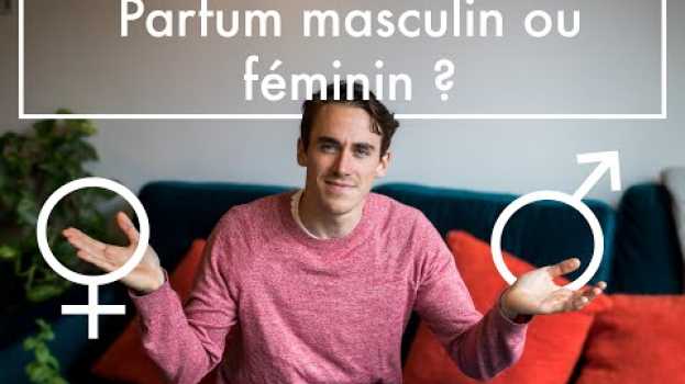 Video Talk#1 : Les parfums ont-ils un genre ? po polsku