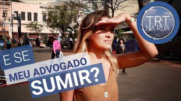 Video Como resolver problemas com seu advogado | TRT na Rua   türkçe
