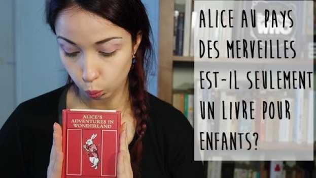 Video Alice au pays des merveilles: un livre pour enfant? auf Deutsch