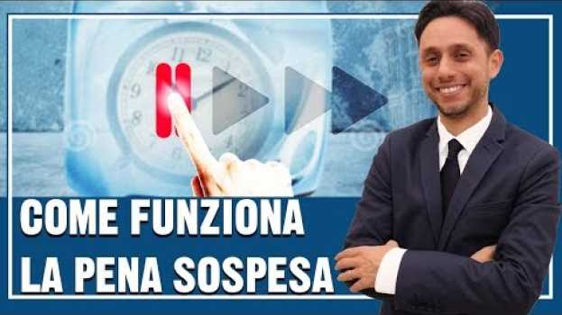 Video PENA SOSPESA: cosa significa e quando si ottiene la SOSPENSIONE CONDIZIONALE DELLA PENA✔ en español