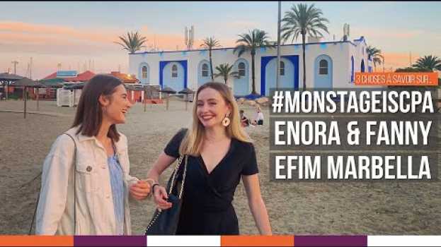 Video ISCPA TOULOUSE | #MONSTAGEISCPA 3 choses à savoir sur le stage de Fanny & Enora à l'EFIM Marbella su italiano