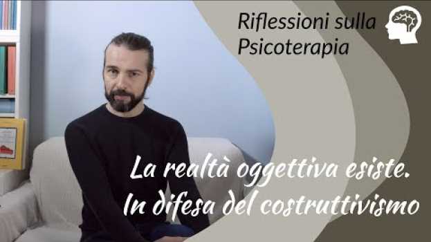 Video La realtà oggettiva esiste. In difesa del costruttivismo in English