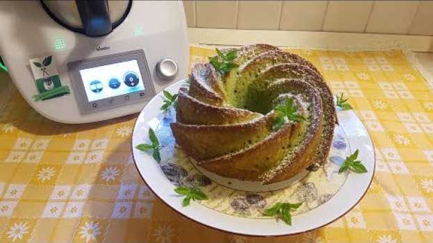 Video Torta o ciambella alla menta bimby per TM5 e TM31 auf Deutsch