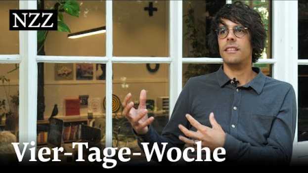 Video Weniger Arbeitszeit, mehr Output - New Work | NZZ   türkçe