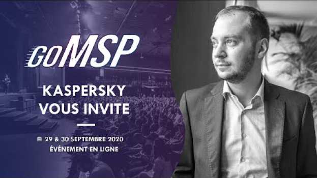 Video KASPERSKY est impatient de vous retrouver pour DEUX SESSIONS autour de la SÉCURITÉ et des MSP em português