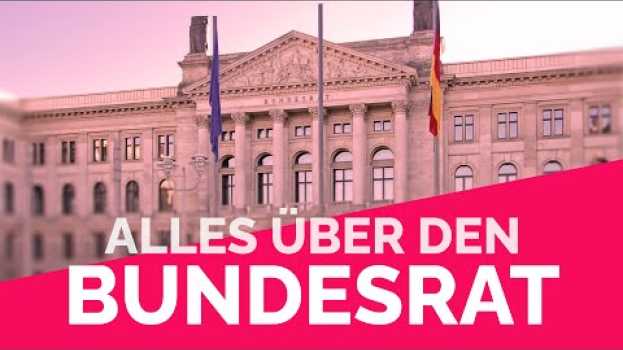 Video Wozu dient der Bundesrat? - Politisches System Deutschlands #BTW2021 su italiano