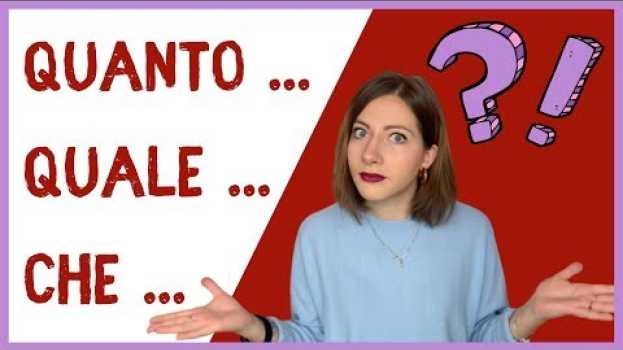 Video Aggettivi INTERROGATIVI ed ESCLAMATIVI italiano (che, quale, quanto..) - Learn Italian Lesson 😍😍😍   türkçe