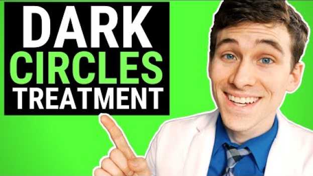 Video How to Get Rid of Dark Circles - 7 Pro Tips and Natural Remedies en español