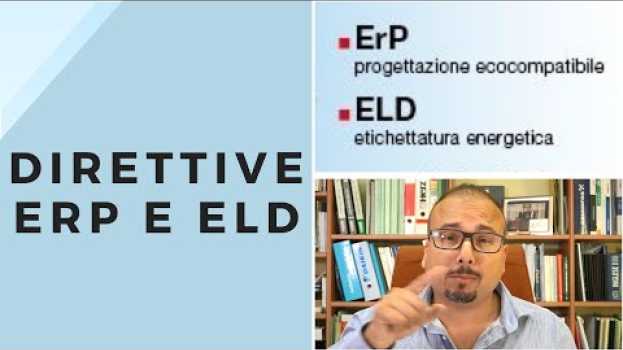 Video Direttive ErP e ELD: Etichette Energetiche e altro auf Deutsch