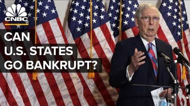 Video What Would It Mean If U.S. States Went Bankrupt? en español