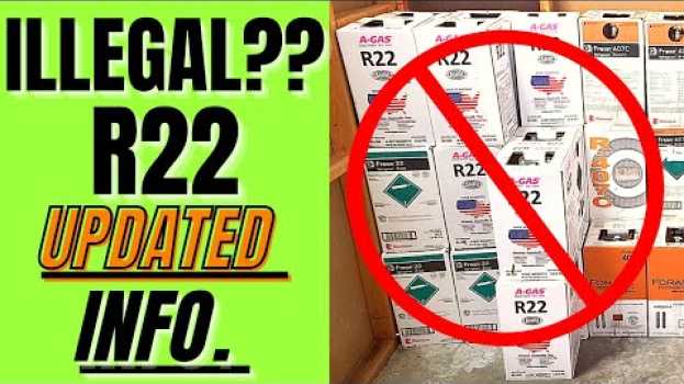 Video Is R22 Illegal? (AC Recharge Update for R22 in 2022)   türkçe