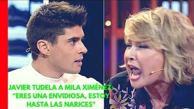 Video Javier Tudela a Mila Ximénez: "Eres una envidiosa, estoy hasta las narices" po polsku