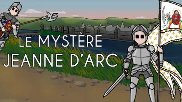Video LE MYSTÈRE JEANNE D’ARC, QUI ÉTAIT-ELLE VRAIMENT ?   türkçe