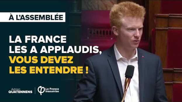 Video La France les a applaudis, vous devez les entendre ! | Adrien Quatennens auf Deutsch