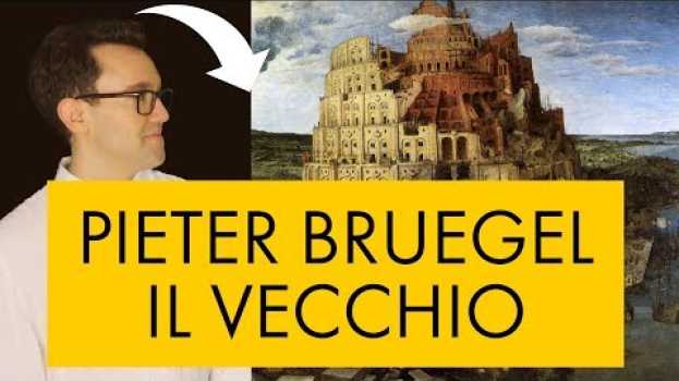 Video Pieter Bruegel il Vecchio: vita e opere in 10 punti en español