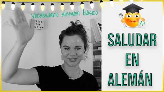 Video 👋Cómo saludar bien en ALEMÁN👋 -  Aprender Alemán [Vocabulario alemán básico ] 🗣 po polsku