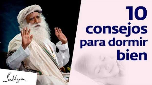 Video 10 tips para dormir bien | Sadhguru   türkçe