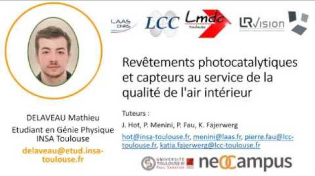 Video Revêtements Photocatalytiques et Capteurs pour la Qualité de l'Air Intérieur - Mathieu Delaveau auf Deutsch