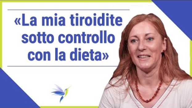 Video Luisella Terzo: con questa dieta ho scoperto come aiutare la mia tiroide auf Deutsch
