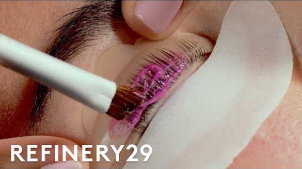 Video I Got A Lash Lift For The First Time | Macro Beauty | Refinery29 po polsku