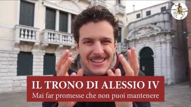 Видео IL TRONO DI ALESSIO IV, MAI FAR PROMESSE CHE NON PUOI MANTENERE - I DOGI DI VENEZIA EP.22 на русском