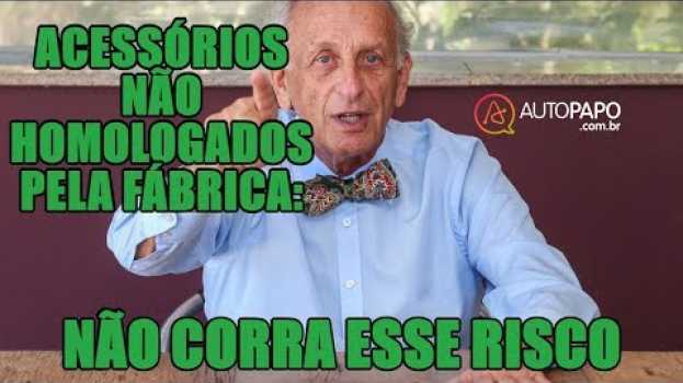 Video Acessórios não homologados pela fábrica: não corra esse risco auf Deutsch