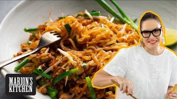 Video The Spicy Thai Noodles You'll Love More Than Pad Thai - Pad Mee Korat - Marion's Kitchen su italiano