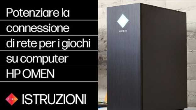 Video Potenziare la connessione di rete per i giochi su computer HP OMEN | HP Support auf Deutsch