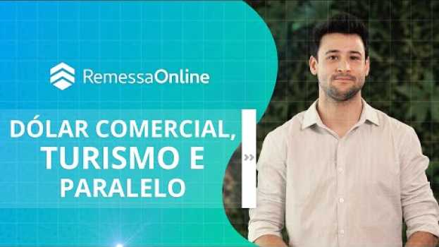 Video As diferenças entre dólar comercial, turismo e paralelo   türkçe