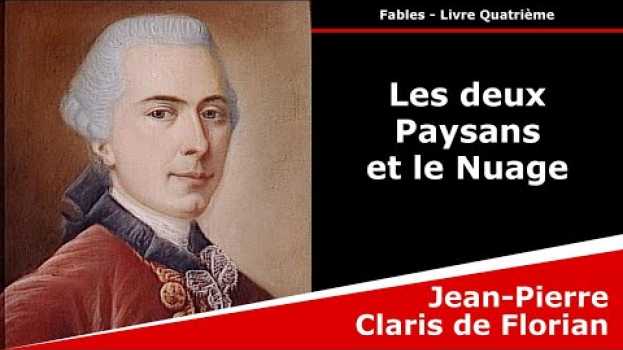 Video Les deux Paysans et le Nuage - Fable - Jean-Pierre Claris de Florian po polsku