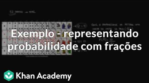 Video Exemplo - representando probabilidade com frações en français