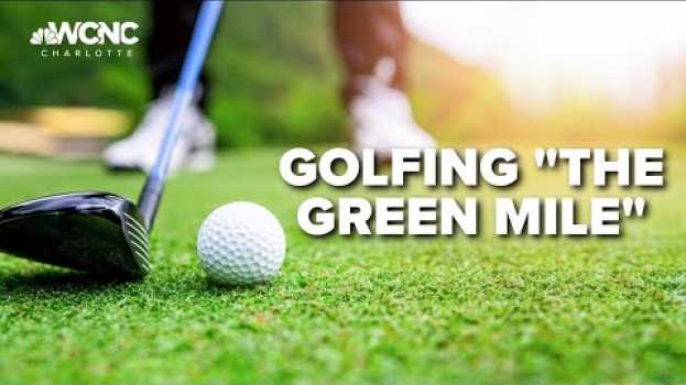 Video Golfing 'The Green Mile' em português