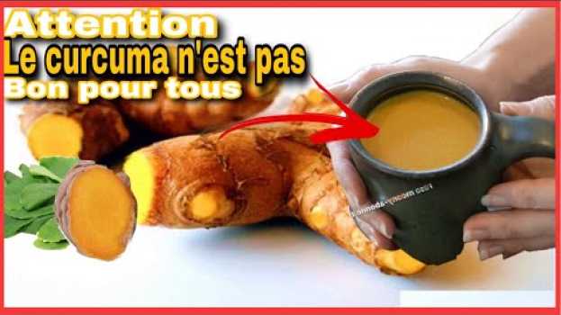 Видео Attention, le curcuma peut être dangereux si tu es dans l'une de ces conditions ! на русском