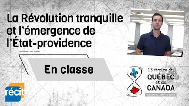 Video Révision - La Révolution tranquille et l'émergence de l'État-providence su italiano