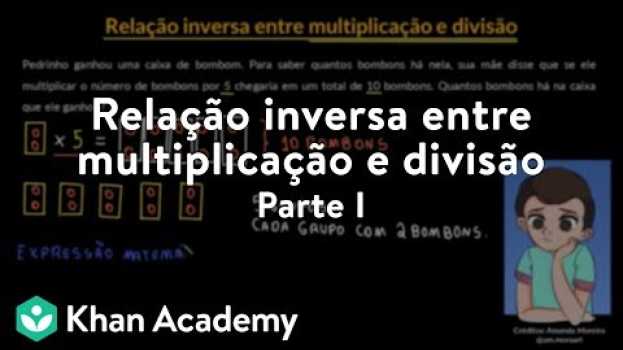 Видео Relação inversa entre multiplicação e divisão | Parte I на русском