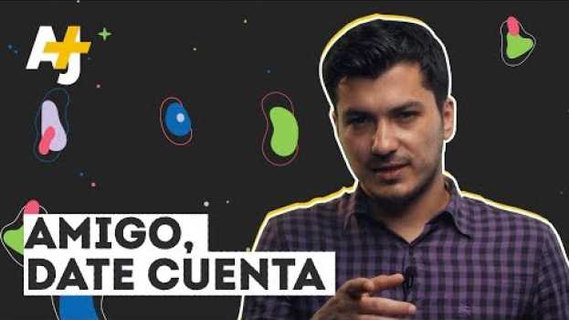 Video ¿Qué es la masculinidad tóxica? | AJ+ Español in English