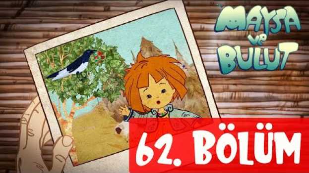 Video Maysa ve Bulut - 62. Bölüm em português