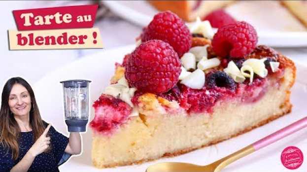 Video 🔥 TARTE AU BLENDER FRAMBOISE CHOCOLAT BLANC 🔥 po polsku
