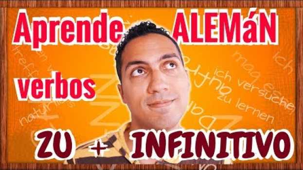 Видео Aprende ALEMAN - Cuando usar VERBOS con ZU + INFINITIVO на русском