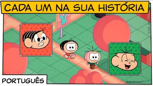 Video Cada um na sua Historia | Turma da Mônica   türkçe