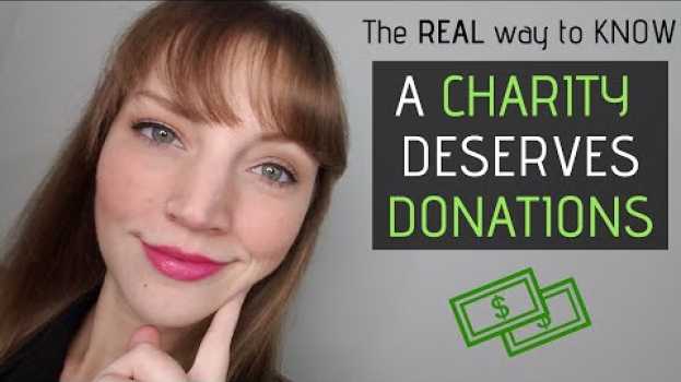 Video How to choose which charities to donate to (it's not how you think!) en español