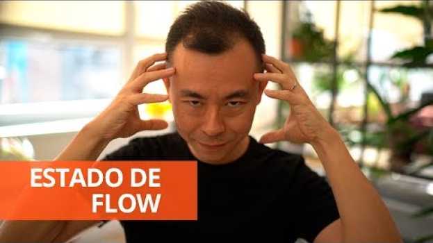 Video Entre em Estado de Flow para produzir com foco total | Oi! Seiiti Arata 134   türkçe
